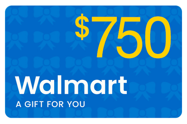 Win $750 Walmart Gift Card